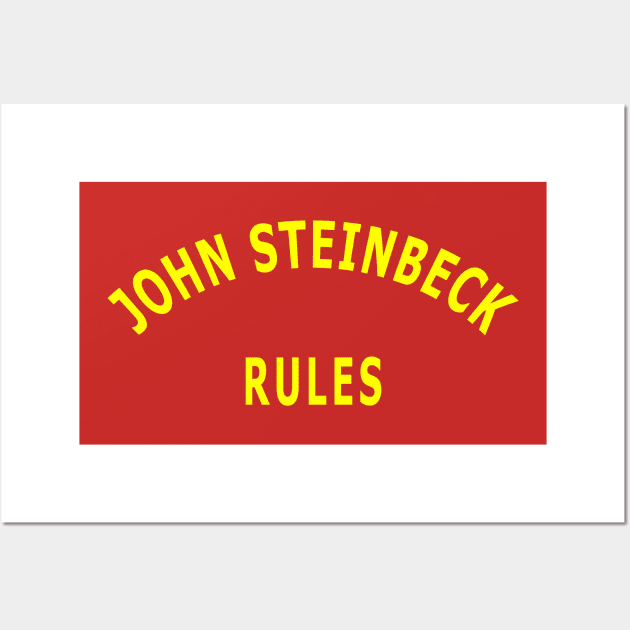 John Steinbeck Rules Wall Art by Lyvershop